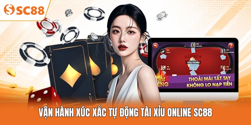 Vận hành xúc xắc tự động Tài Xỉu online SC88